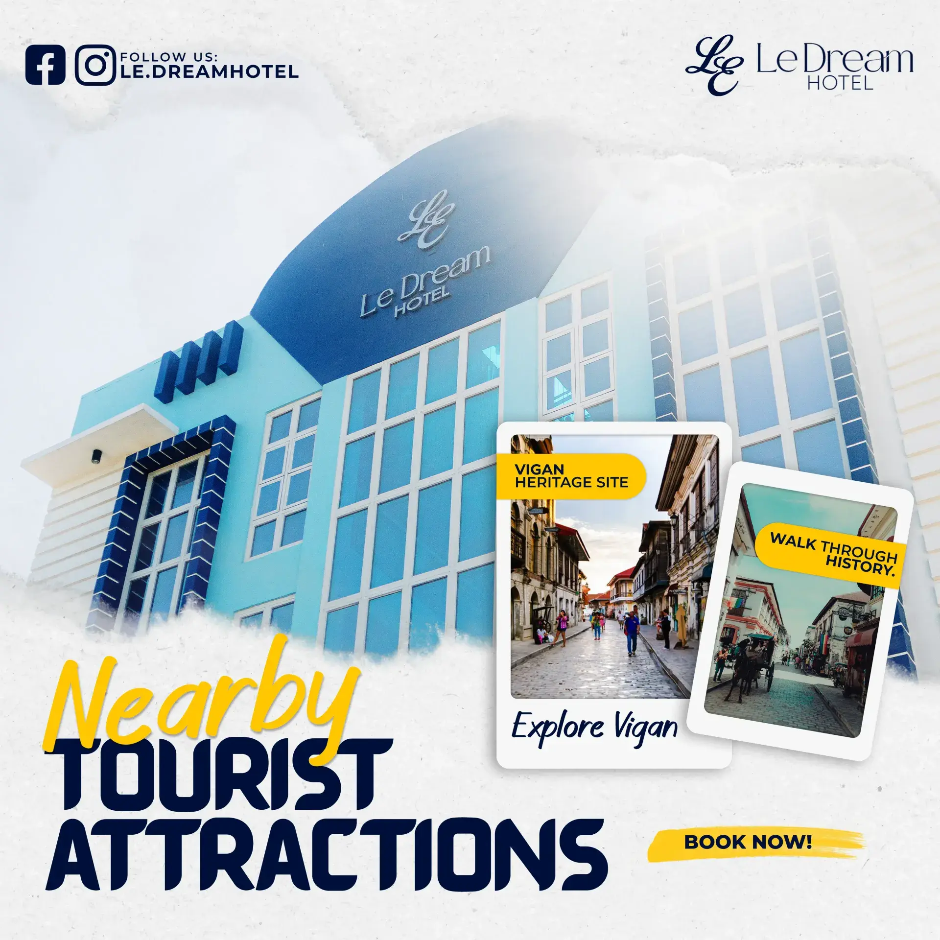 Nearby tourist attractions: Le Dream Hotel and the Vigan Heritage Site